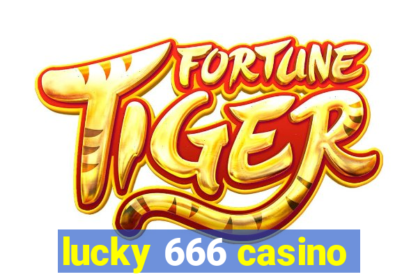 lucky 666 casino